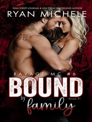 cover image of Bound by Family (Ravage MC Bound #1) (Ravage MC #6)
